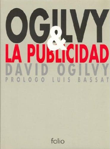 Ogilvy & la Publicidad (David Ogilvy)