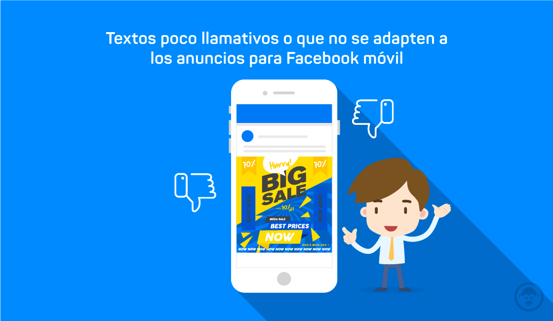 Errores en anuncios de Facebook Textos poco llamativos o que no se adapten a los anuncios para Facebook móvil 