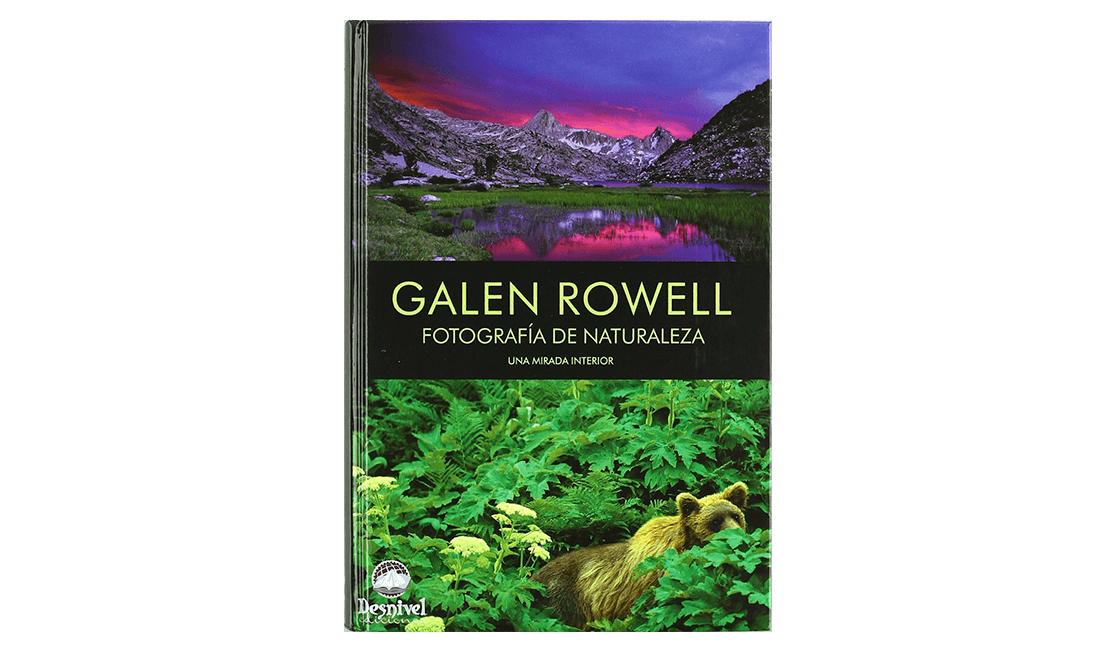 Un-libro-de-de-Galen-Rowell-la-fotografía-de-Naturaleza